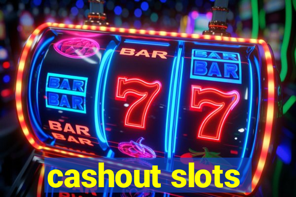 cashout slots