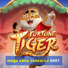 mega sena concurso 0001