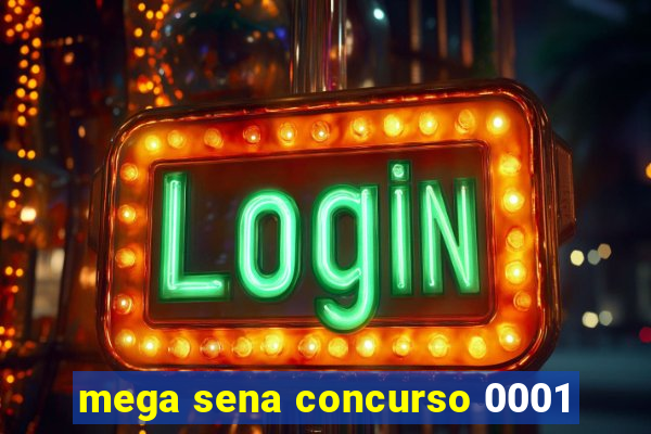 mega sena concurso 0001