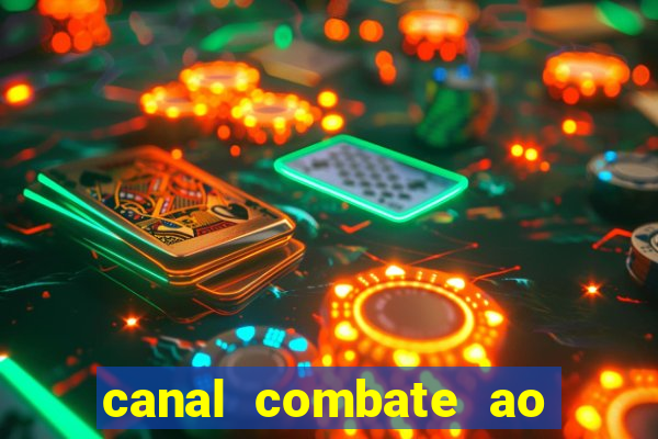 canal combate ao vivo multi canais