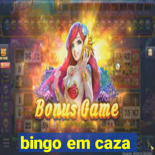 bingo em caza