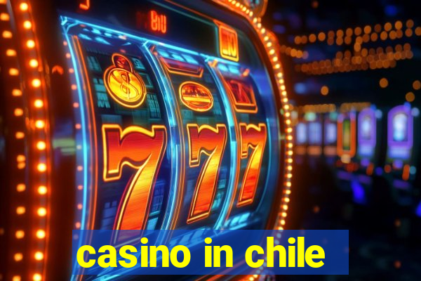 casino in chile