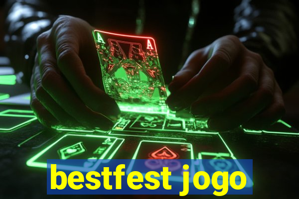 bestfest jogo