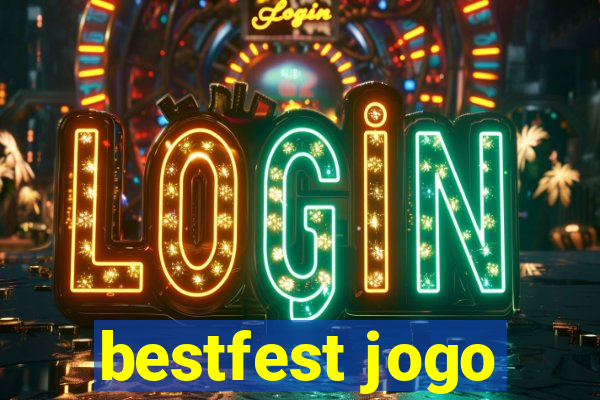 bestfest jogo