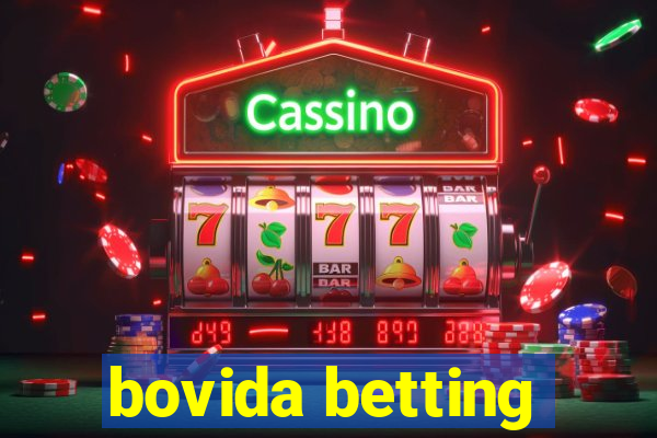 bovida betting