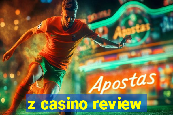 z casino review