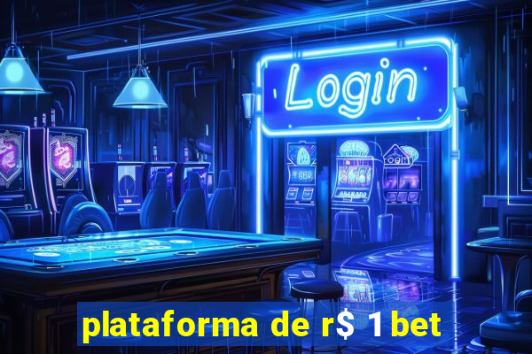 plataforma de r$ 1 bet