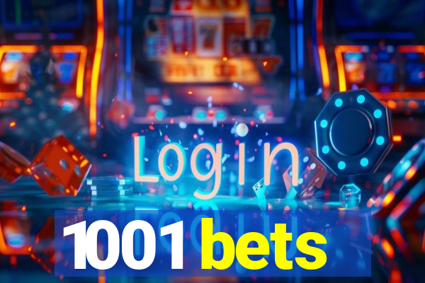 1001 bets