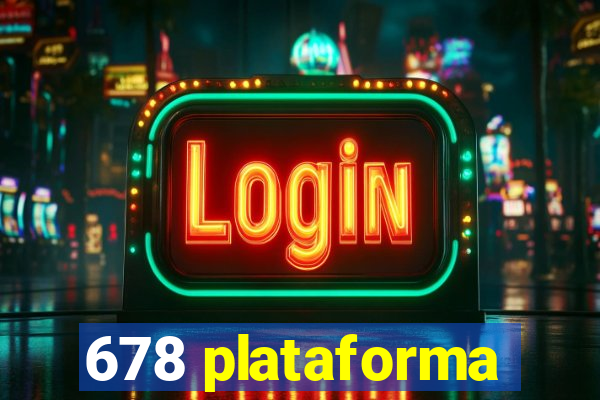 678 plataforma