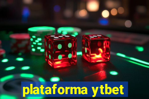 plataforma ytbet