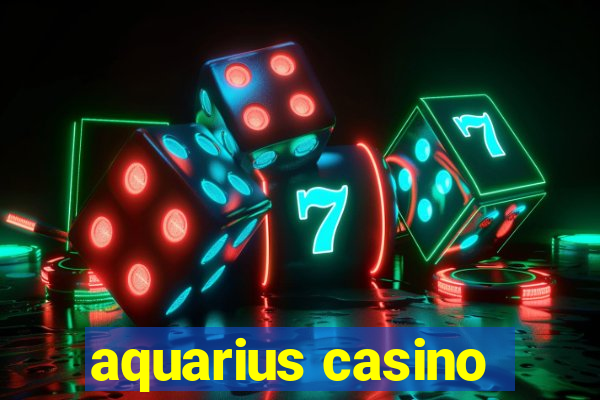 aquarius casino