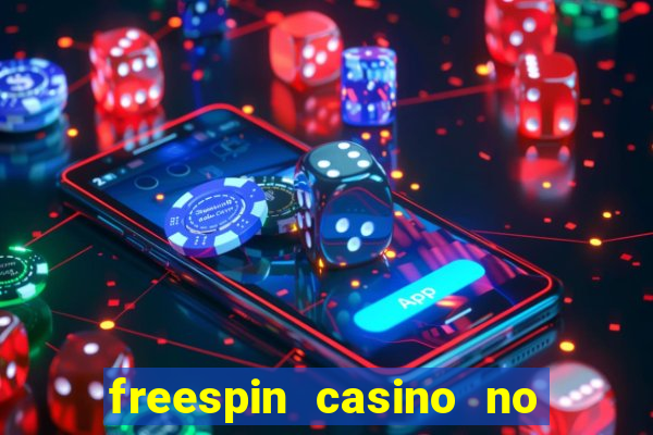 freespin casino no deposit bonus