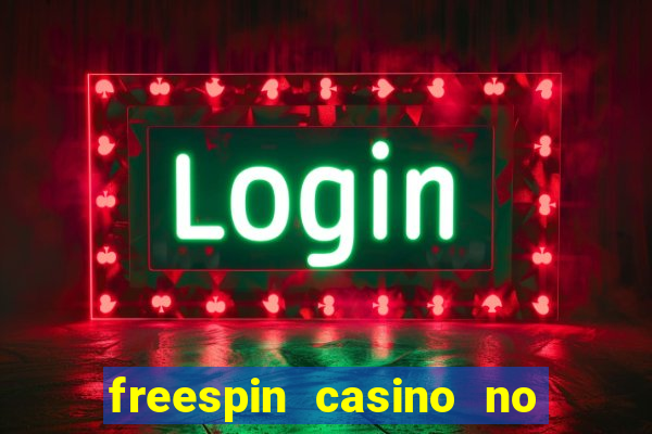 freespin casino no deposit bonus