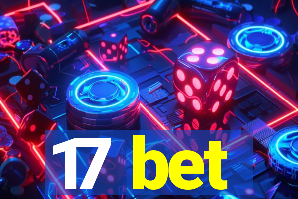 17 bet