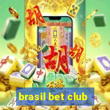 brasil bet club