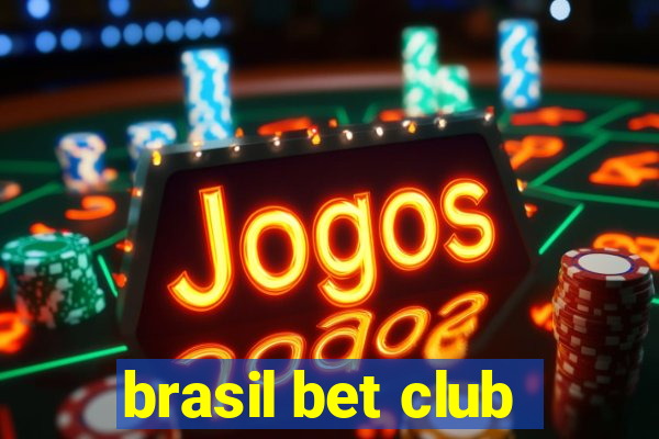 brasil bet club