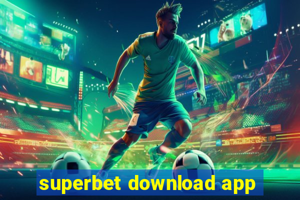 superbet download app