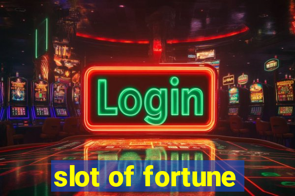 slot of fortune