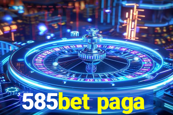 585bet paga