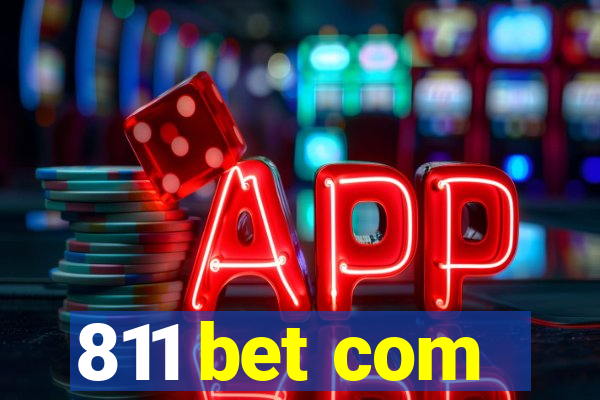 811 bet com