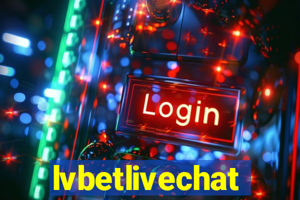 lvbetlivechat