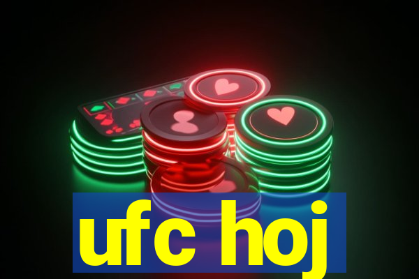 ufc hoj