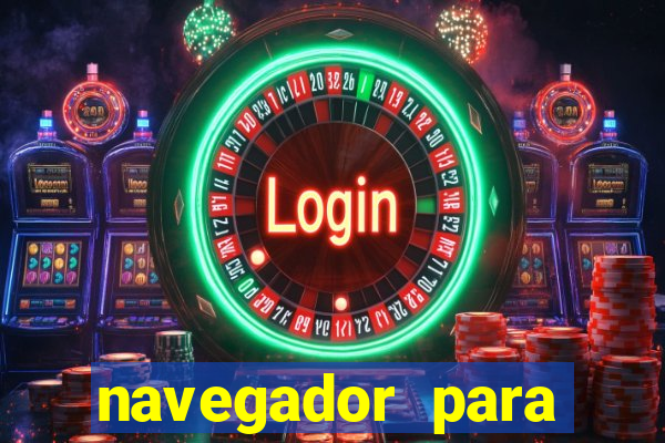 navegador para jogar ddtank