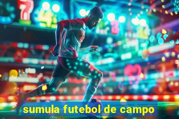 sumula futebol de campo