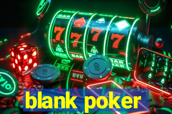 blank poker