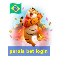 perola bet login