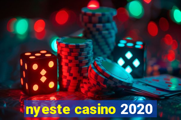 nyeste casino 2020