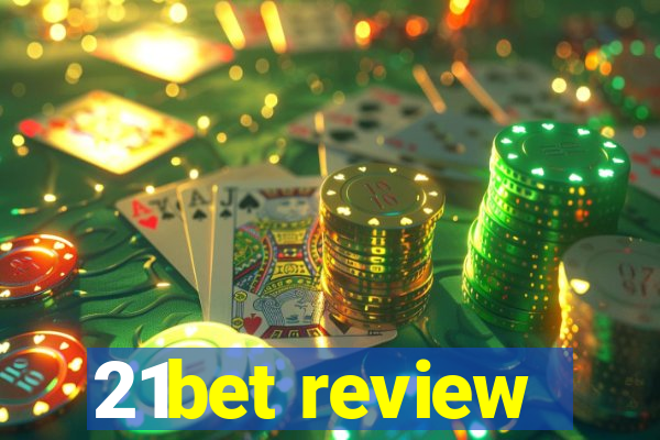 21bet review