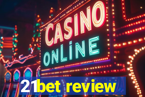 21bet review