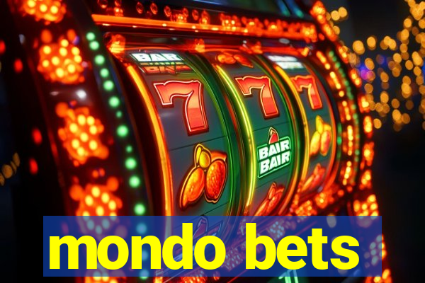 mondo bets