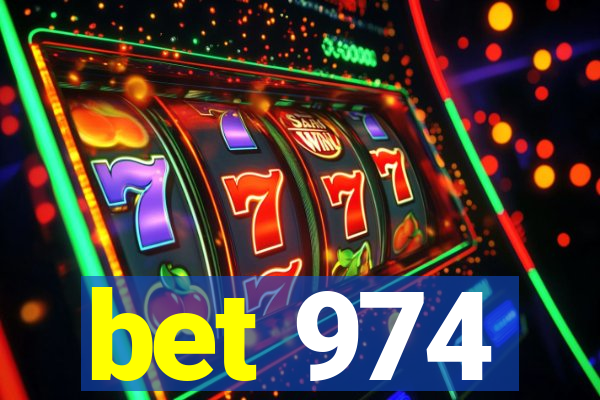 bet 974