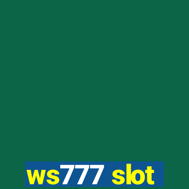 ws777 slot