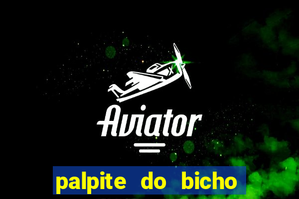 palpite do bicho deu no poste