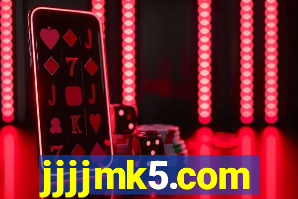 jjjjmk5.com