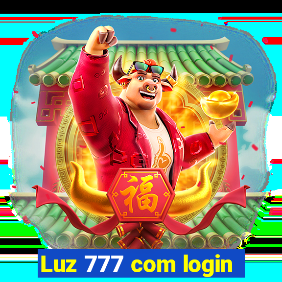 Luz 777 com login