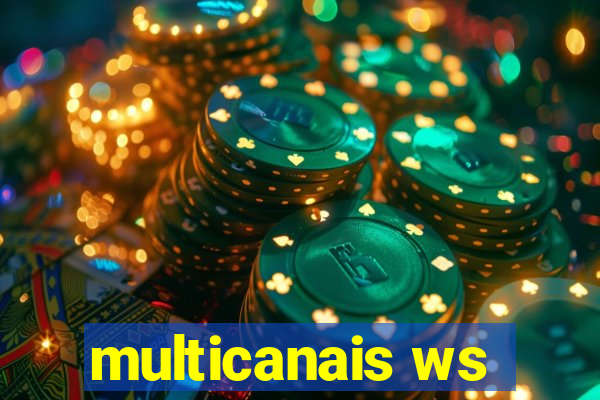 multicanais ws