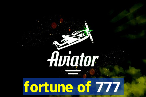 fortune of 777