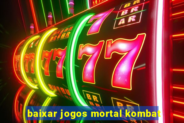 baixar jogos mortal kombat