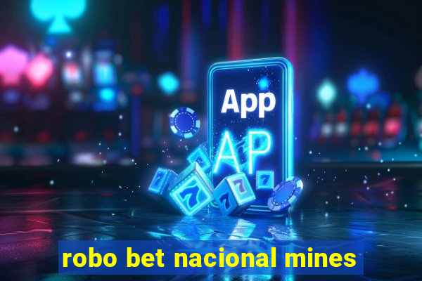 robo bet nacional mines