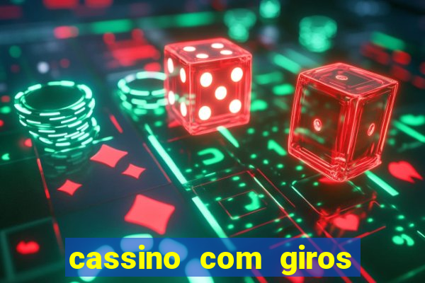 cassino com giros gratis sem deposito