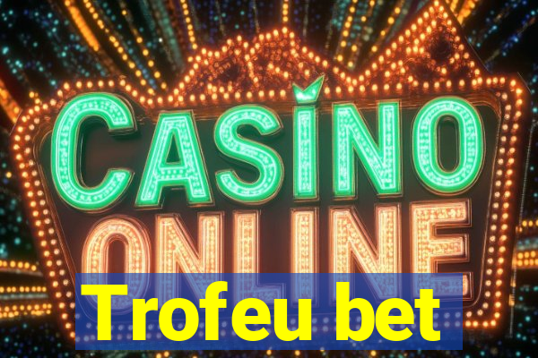 Trofeu bet