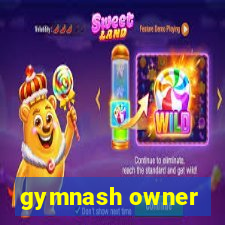 gymnash owner