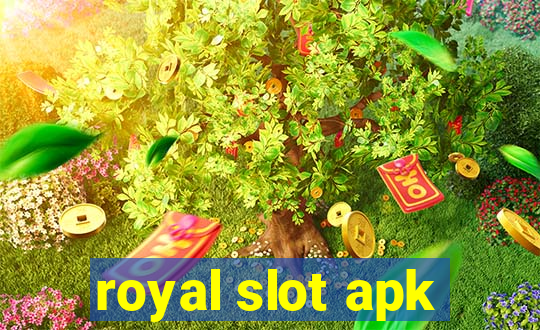 royal slot apk