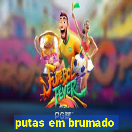 putas em brumado