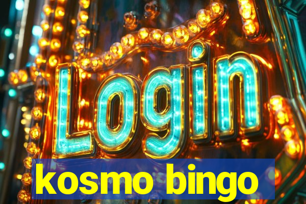 kosmo bingo