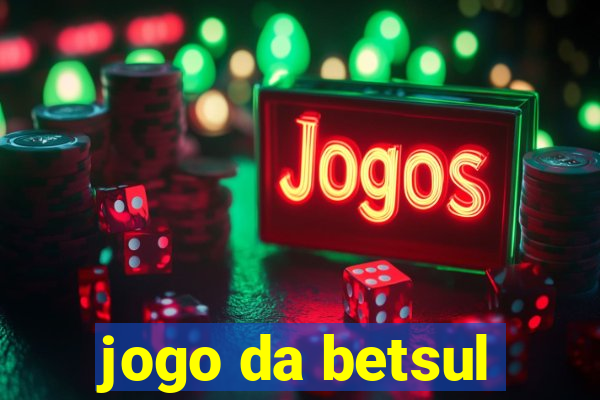 jogo da betsul